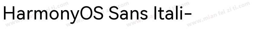 HarmonyOS Sans Itali字体转换